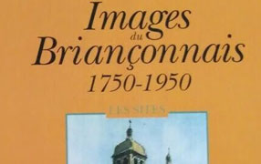 Images du Brianconnais 1750-1950